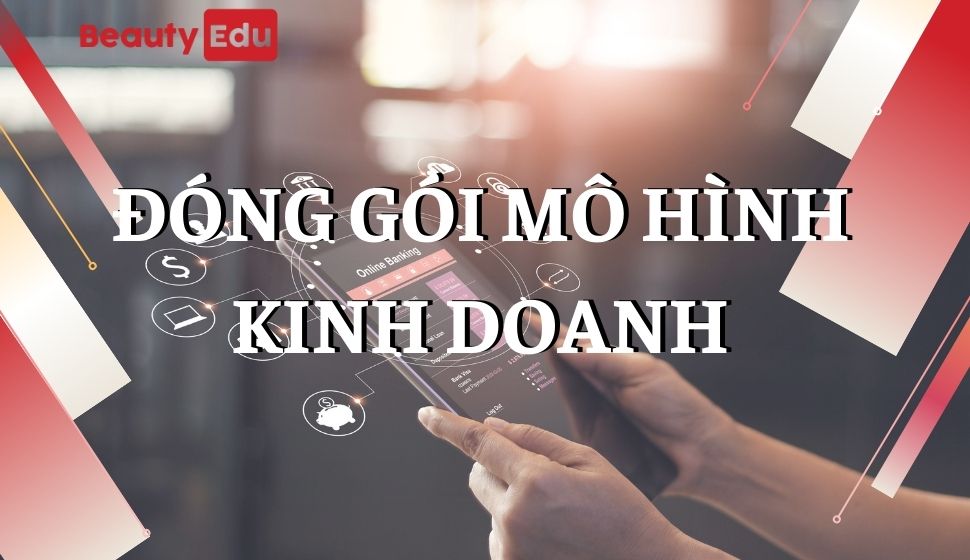 đóng gói mô hình kinh doanh