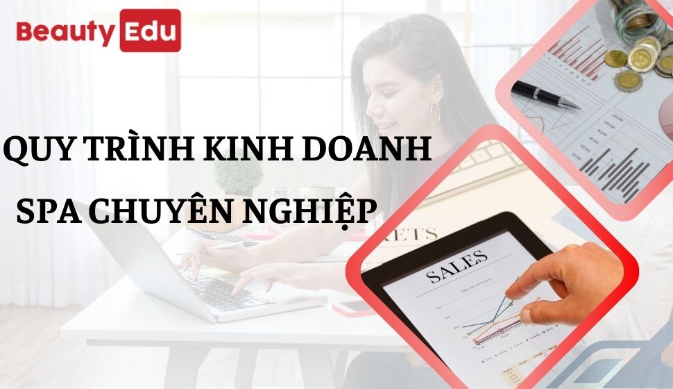 quy trình kd spa chuyên nghiệp