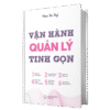 VẬN HÀNH QUẢN LÝ TINH GỌN
