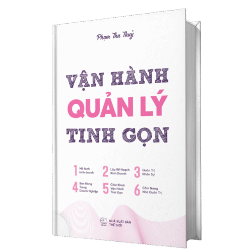 VẬN HÀNH QUẢN LÝ TINH GỌN