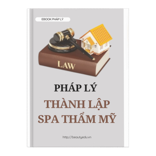 PHÁP LÝ THÀNH LẬP SPA THẨM MỸ
