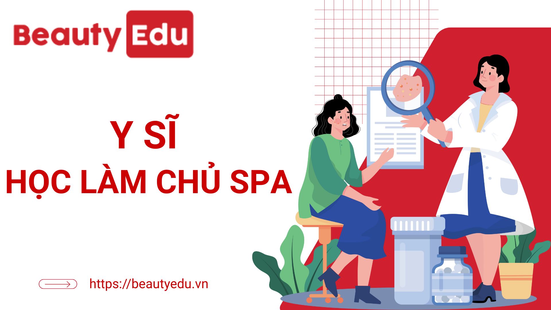 Y Sĩ Học Làm Chủ SPA